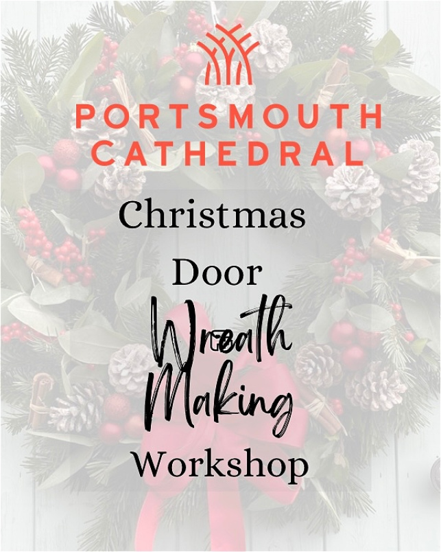 Workshops | Portsmouth Cathedral  - Christmas Door Wreath - Workshop