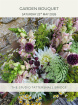 Workshops & Classes | Garden Bouquet - Studio Tattershall Bridge