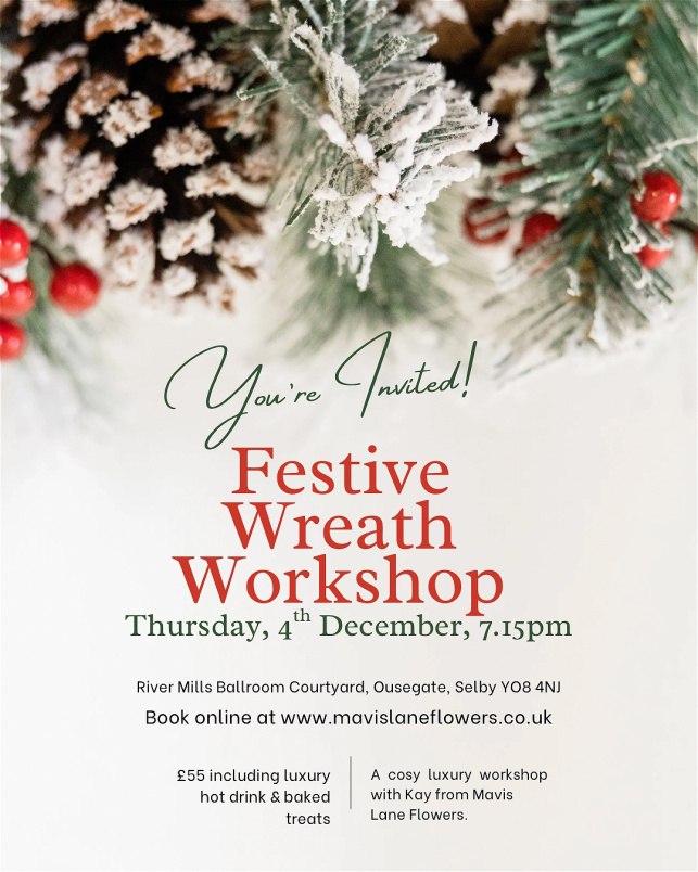 Christmas 2025 | Workshops | Festive Wreath Workshop, Selby 4th December 25.
