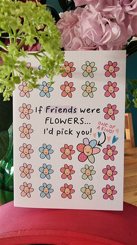 Birthday Flowers | Bouquets | Thank You Flowers | Upsell gifts | If friends were flowers card