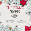 Christmas Collection  | Workshops | Christmas Wreath Making Workshops