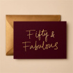 Greeting Cards | Fifty and Fabulous Card