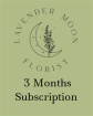 Bouquets | 3 Months Subscription