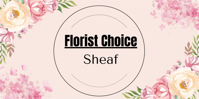 Florist Choice Sheaf | funeral tribute | Florist Choice Sheaf
