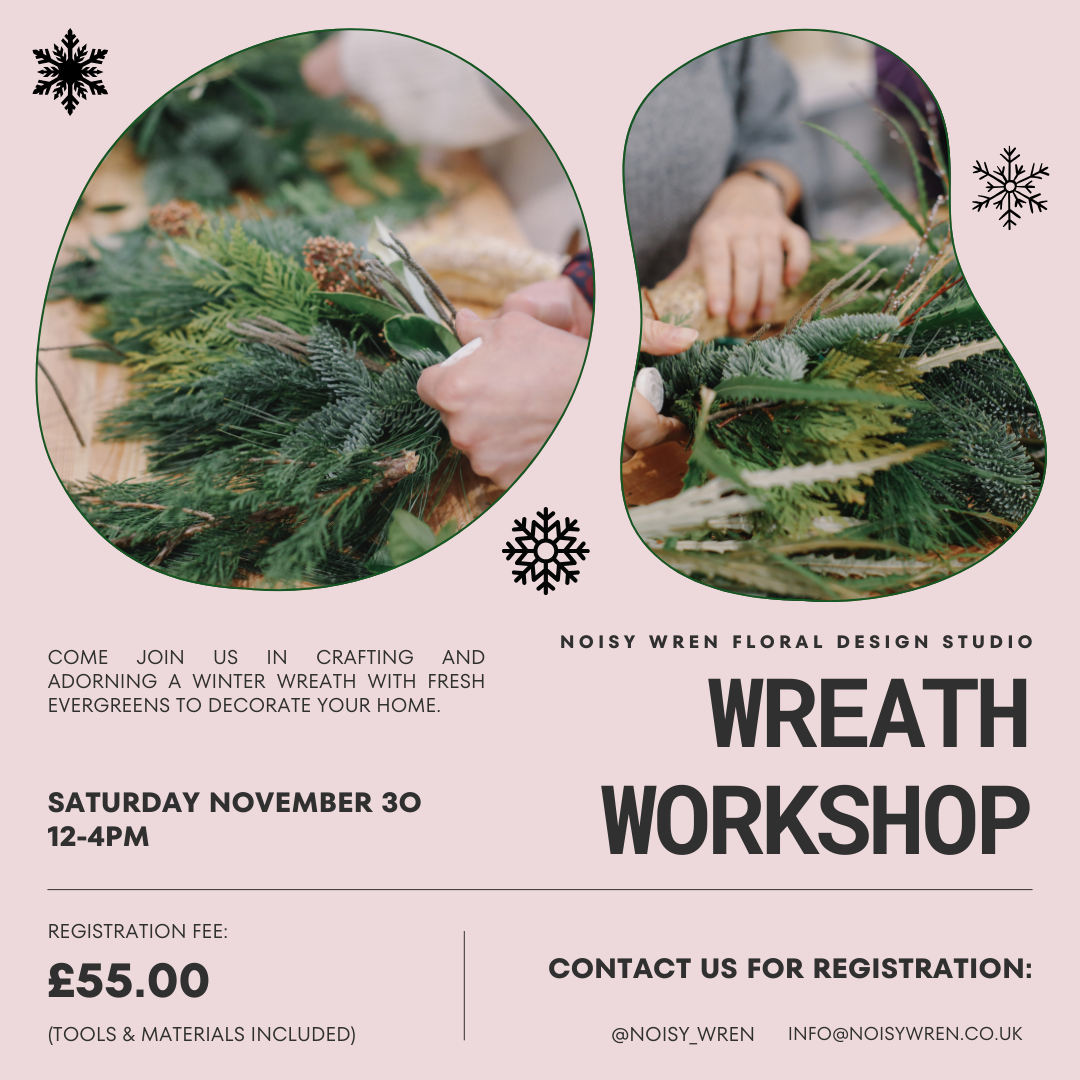 Noisy Wren Floral Design Studio | Gloucester | Workshops