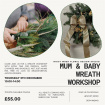 Christmas | Gifts | Mum & Baby Wreath Workshop