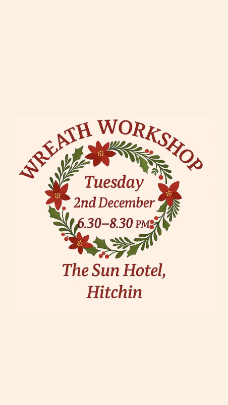 Christmas - Wreath Workshops | The Sun Hotel, Hitchin - 02/12 @ 6;30PM