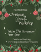 Christmas | Workshops | Wreath workshop.