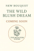 The Wild Luxe Bouquets | Wild Blush Dream