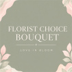 Bouquets | Florist Choice Bouquet